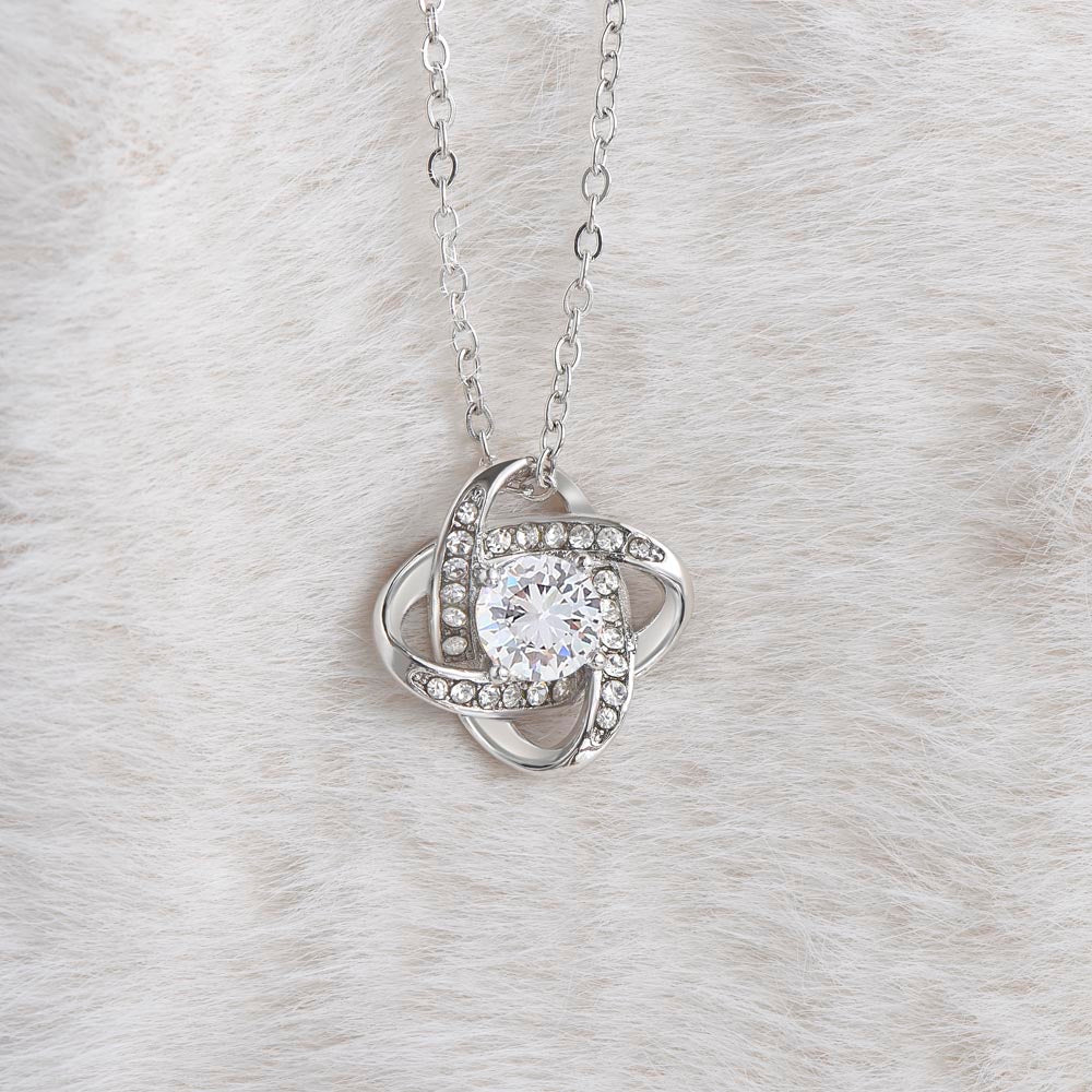 Gift To My Daughter- Love Knot Necklace