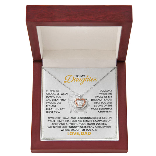 Gift To my Daughter- Crown Pendant